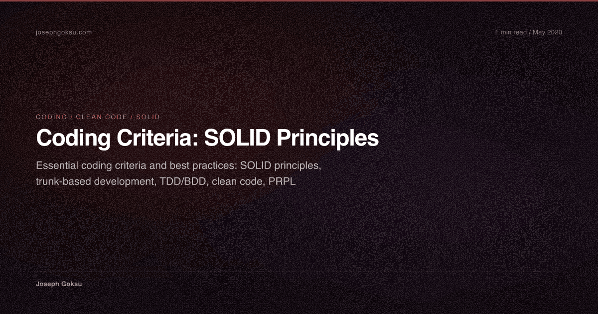 Coding Criteria: SOLID Principles